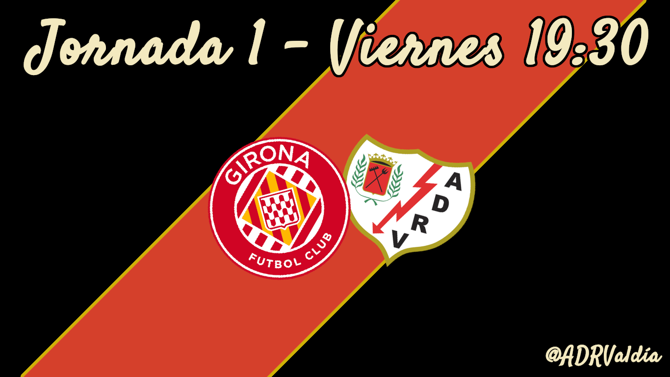 Girona FC – Rayo Vallecano: estreno oficial del «EuroRayo»
